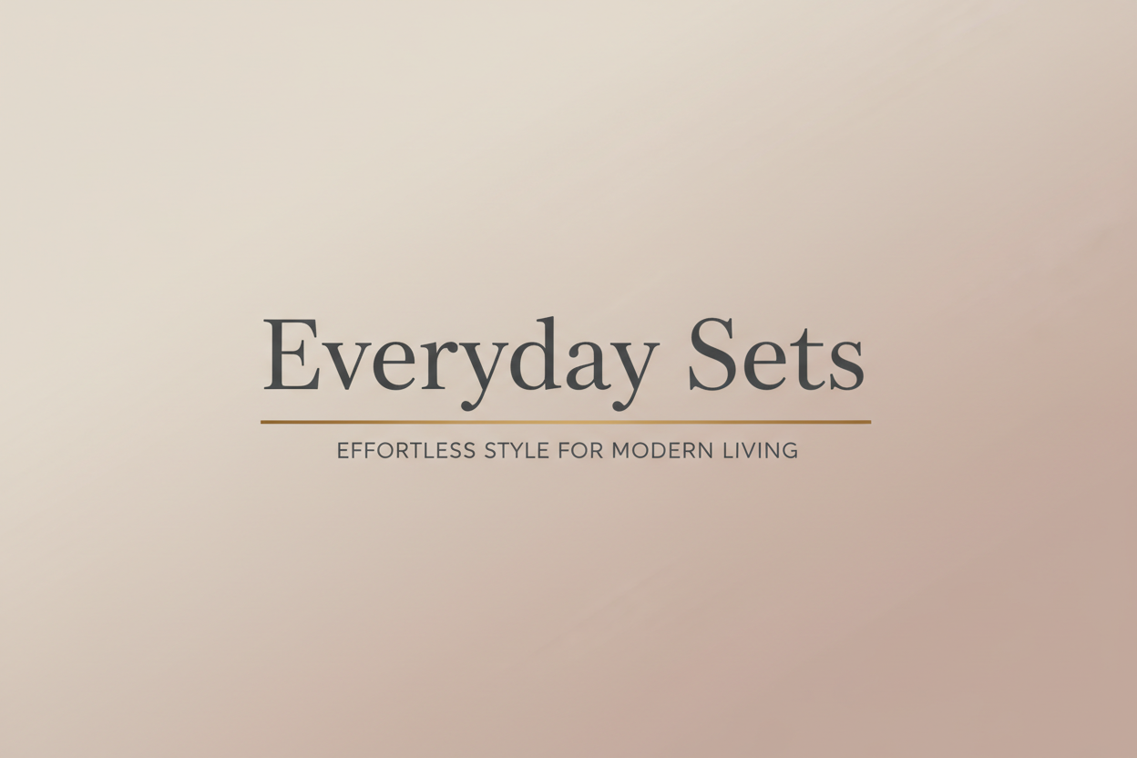 Everyday Sets